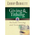 Giving and Tithing: Includes Serving and Stewardship