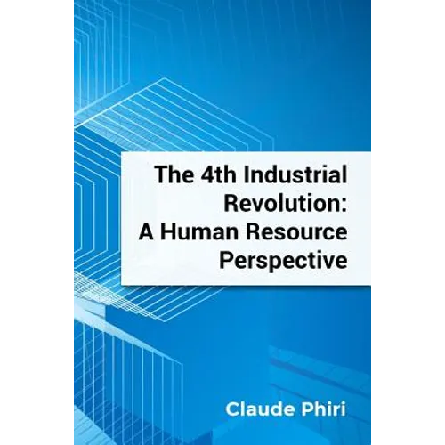 The 4th Industrial Revolution: A Human Resource Perspective