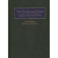 The Florida Land Boom: Speculation, Money, and the Banks