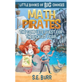 Math Pirates: The Complete Quest for the Pickled Pearl