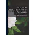 Practical Organic and Bio-Chemistry