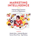 Marketing Intelligence, Part a: Understanding Customers in the Era of Digitalization