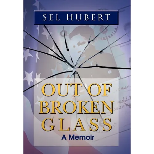 Out of Broken Glass
