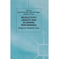 Productivity Growth and Economic Performance: Essays on Verdoorn's Law