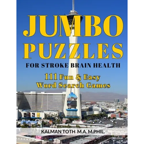 Jumbo Puzzles for Stroke Brain Health: 111 Fun & Easy Word Search Games