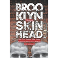 Brooklyn Skinhead: A Memoir