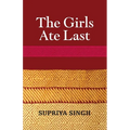 The Girls Ate Last
