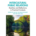 Intercultural Public Relations: Realities and Reflections in Practical Contexts