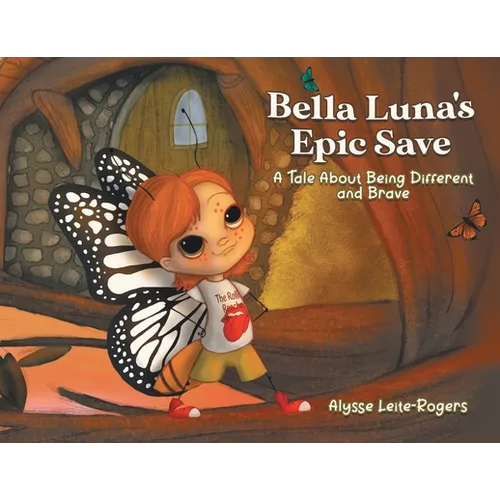 Bella Luna's Epic Save: A Tale About Being Different and Brave