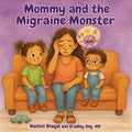 Mommy and the Migraine Monster