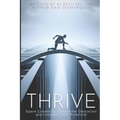 Thrive: Spark Creativity, Overcome Obstacles and Unleash Your Potential