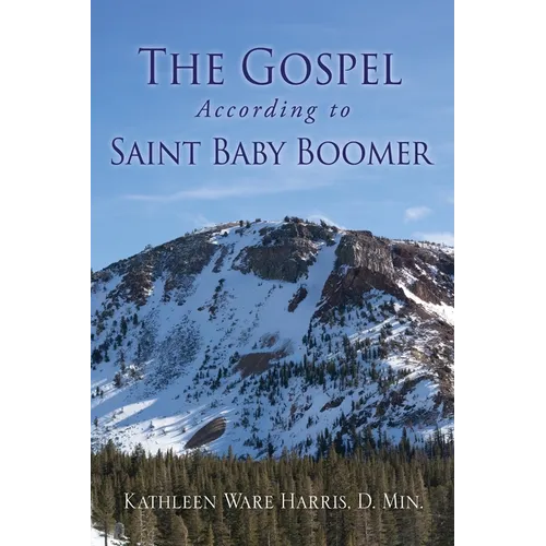 The Gospel According to Saint Baby Boomer