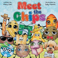Meet The Chips: Encouraging Children to Be Inclusive and Have FUN for Ages 3-7