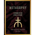 Metasophy Learning to Die-Dying to Learn: Pilgrims Autobiography and Testimony
