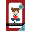 Kindergarten Reader Book Three: Phonics Focus