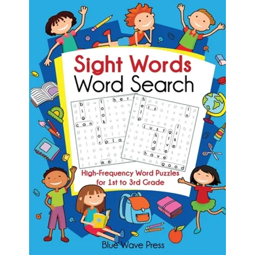 Sight Words Word Search: High-Frequency Word Puzzles for First Through Third Grade