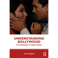 Understanding Bollywood: The Grammar of Hindi Cinema