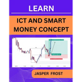 Learn ICT and Smart Money Concept: Imbalance, POI, Order Block, Liquidity Pool, Market Structure and Institutional Candle