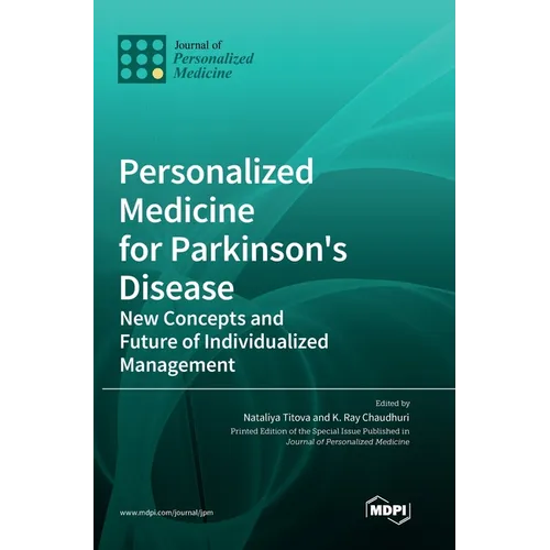 Personalized Medicine for Parkinson's Disease: New Concepts and Future of Individualized Management - Hardcover
