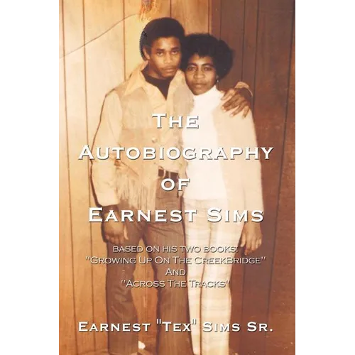 The Autobiography of Earnest Sims