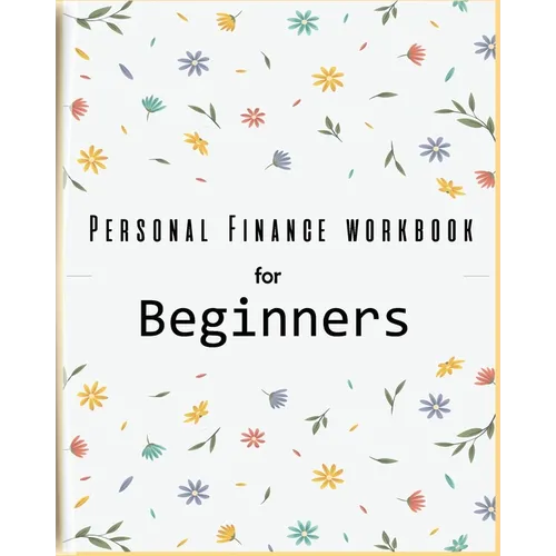 Personal Finance Workbook for Beginners