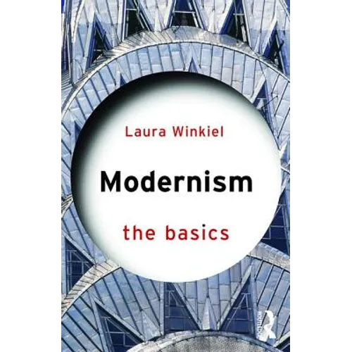 Modernism: The Basics