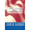Living, Leading, and the American Dream