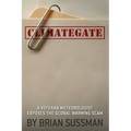 Climategate: A Veteran Meteorologist Exposes the Global Warming Scam