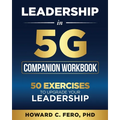 Leadership in 5G Companion Workbook: 50 Exercises to Upgrade your Leadership