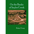 On the Banks of Sayles Creek