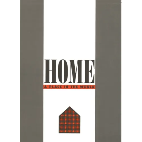 Home: A Place in the World