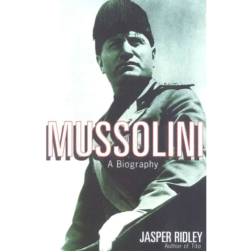 Mussolini: A Biography