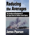 Reducing the Averages: The Founding and Development of the Puget Sound Air Pollution Control Agency