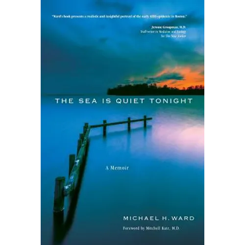 The Sea Is Quiet Tonight: A Memoir