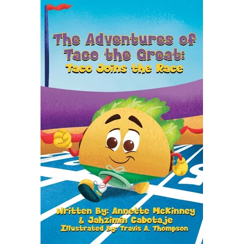 The Adventures of Taco the Great: Taco Joins the Race