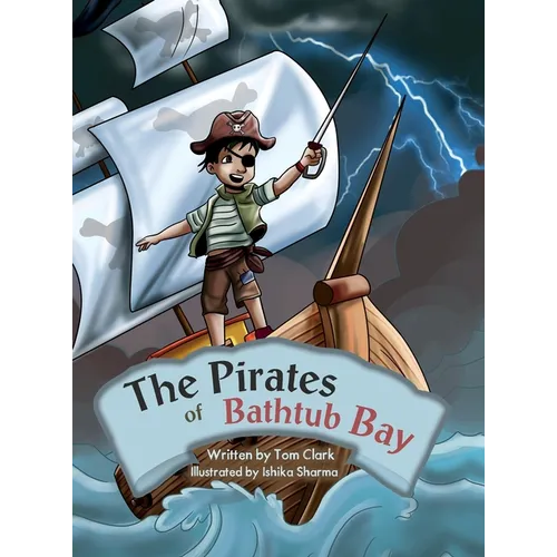 The Pirates of Bathtub Bay