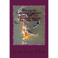 Who are the Cantonese Chinese?: New York City Chinatown during the 1940s-1960s: New York City Chinatown Oral History Project (Black and White version)