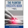 The Plantar Fasciitis Book