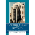 To Fruit Street and Beyond: The Massachusetts General Hospital Surgical Residency