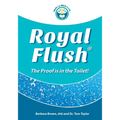 Royal Flush: The Proof is in the Toilet