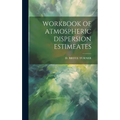 Workbook of Atmospheric Dispersion Estimeates