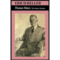 Thomas Mann: The Ironic German
