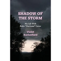 Shadow Of The Storm: My Life With Rubin "Hurricane" Carter