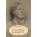 Victorian Publishing and Mrs. Gaskell's Work