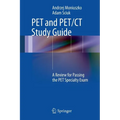 Pet and Pet/CT Study Guide: A Review for Passing the Pet Specialty Exam