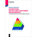 Marketing, Sales and Customer Management (Msc): An Integrated Overall B2B Management Approach