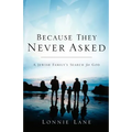 Because They Never Asked
