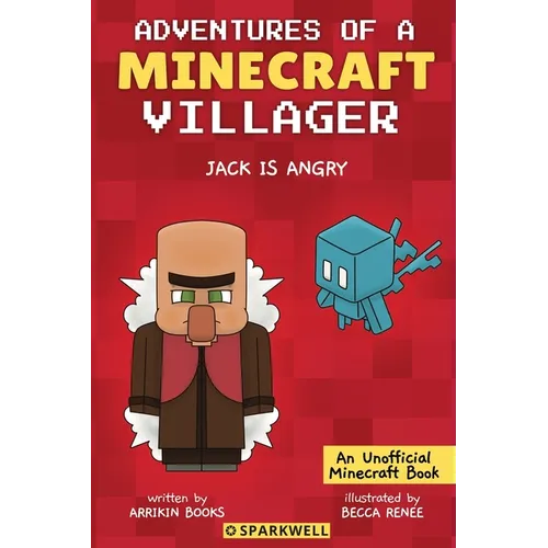 Jack is Angry: Adventures of a Minecraft Villager