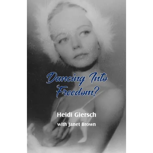 Dancing Into Freedom?