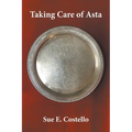Taking Care of Asta